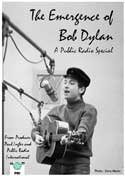 Paul Ingles Presents - The Emergence Of Bob Dylan